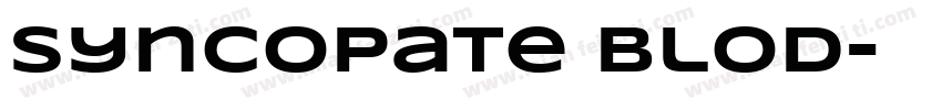 syncopate blod字体转换